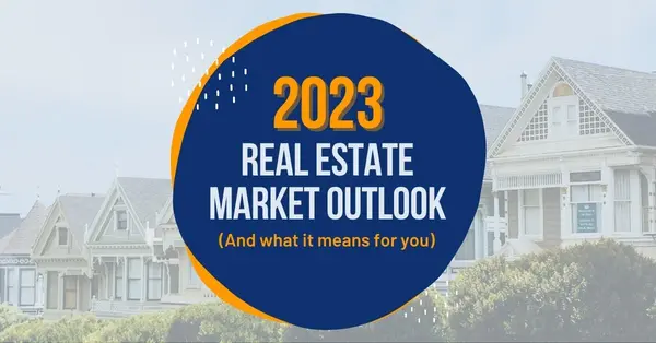 2023 Real Estate Market Outlook (And What It Means for You),Andrea Hamacher