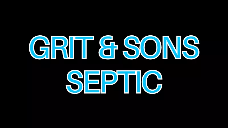 Grit & Sons Septic