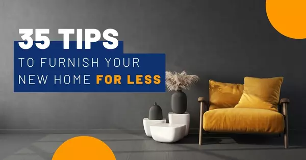 35 Tips to Furnish Your New Home for Less,Andrea Hamacher