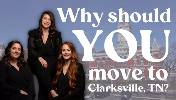 Why should YOU move to Clarksville, TN?,Jurnee Luye