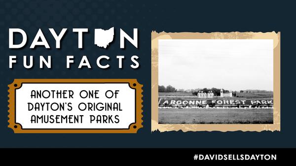 Dayton Fun Facts: Argonne Forest Park,David Campbell