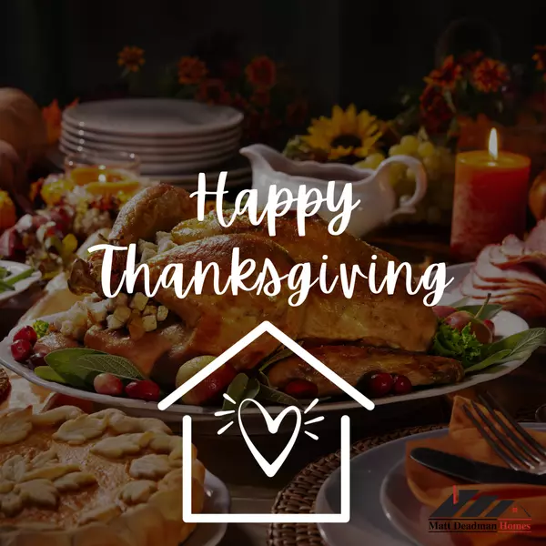 Thanksgiving and Real Estate,Matthew Deadman