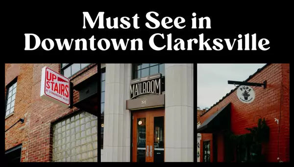 Must See in Downtown Clarksville,Jurnee Luye