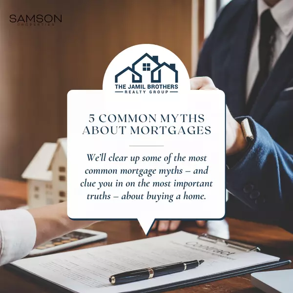 Five Common Myths About Mortgages,Saad Jamil