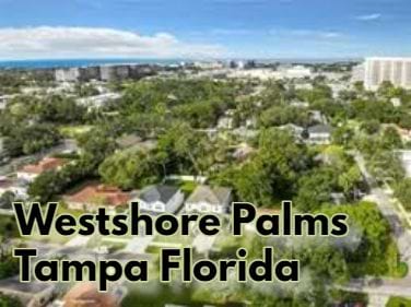 Westshore Palms, Tampa Florida