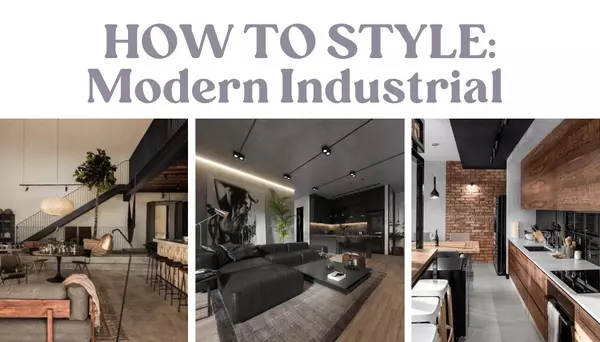 How to Style: Modern Industrial,Jurnee Luye