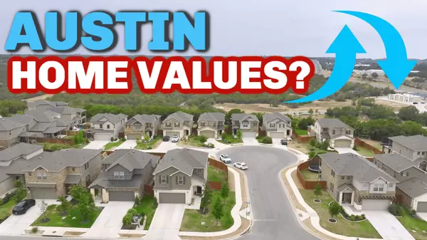 What’s Happening to Austin Home Values?,Tyler Mangin | Shannon Mangin