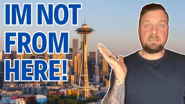 Moving To Seattle Washington? Things You Need To Know If You Are Not From Washington,Austin Robertson
