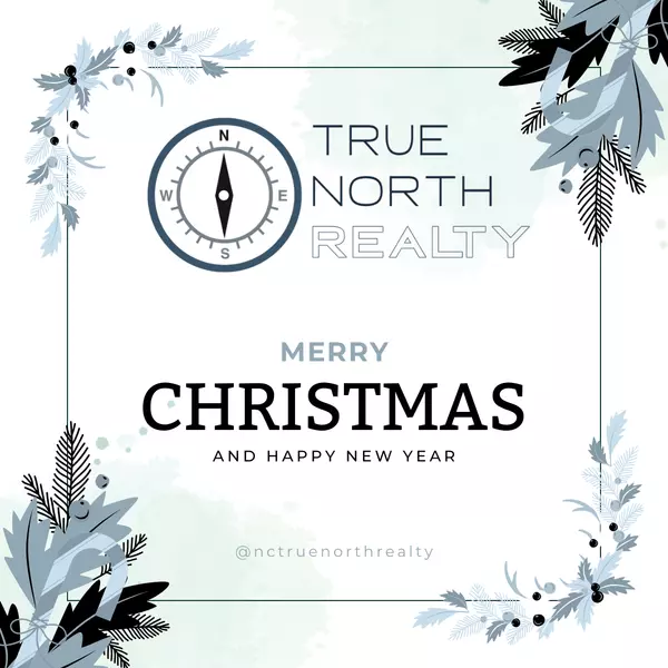 Heartfelt Holiday Greetings from True North Realty!,True North Realty