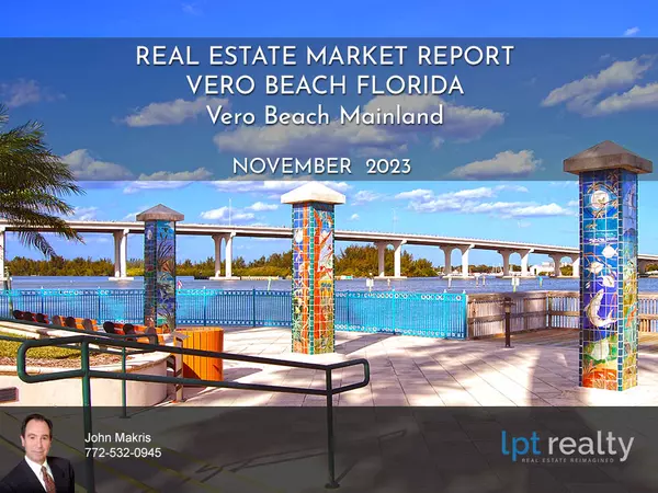 Vero Beach Mainland Market Report November 2023,veroman