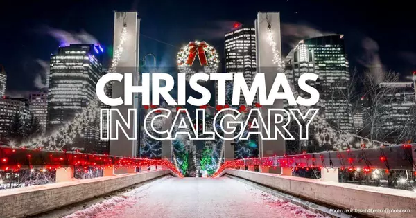 Check out our guide to all of the Christmas Events you need to know about this year in Calgary!