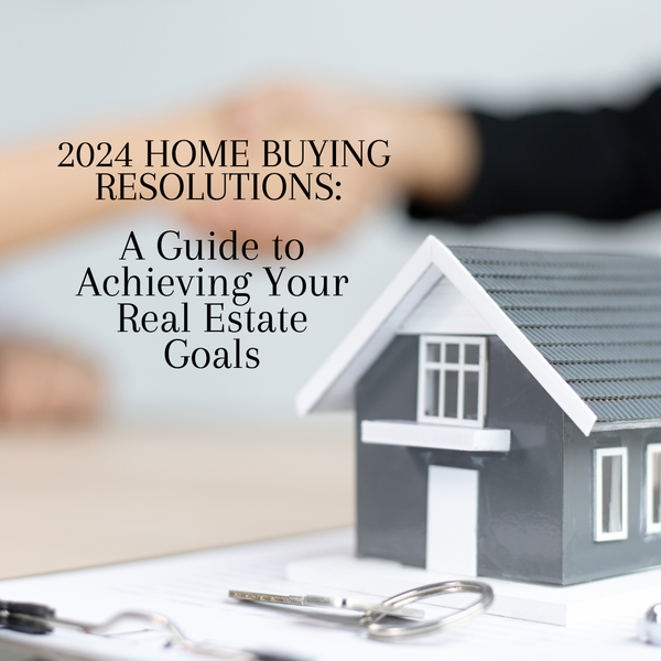 2024 Home Buying Resolutions: A Guide to Achieving Your Real Estate Goals,Sean Parsons