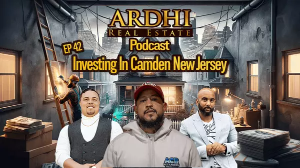 Ardhi Real Estate Podcast Episode 42: An Interview with Alex Vazquez, Camden, NJ Real Estate Investor