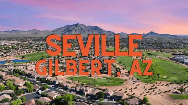 Seville – Gilbert Arizona’s Premier Golf Course Community,Gordon Hageman