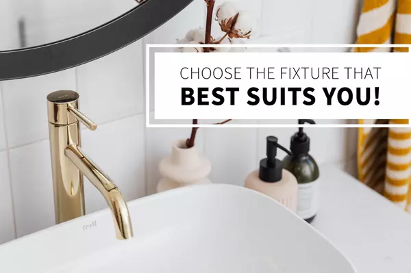 Choose The Fixture That Best Suits You,Bob Lucido Team