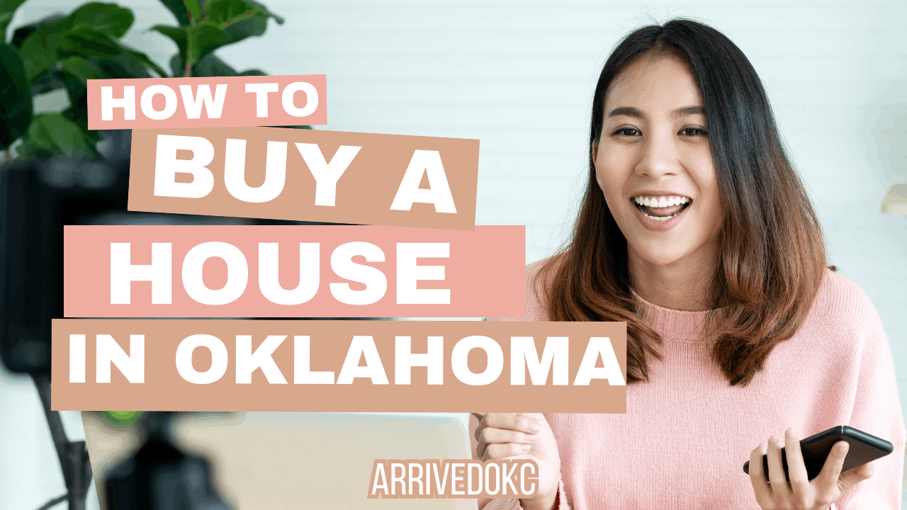 How to Buy a Home in Oklahoma - For First Time Home Buyers.