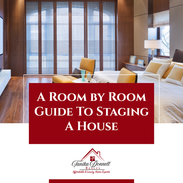 A Room by Room Guide To Staging A House,Kenny Donnell