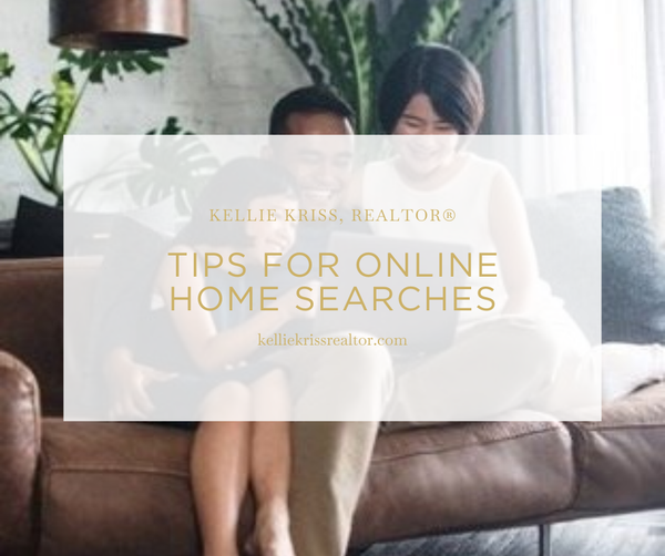 Tips For Online Home Searches,Kellie Kriss