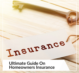 Ultimate Guide On Homeowners Insurance