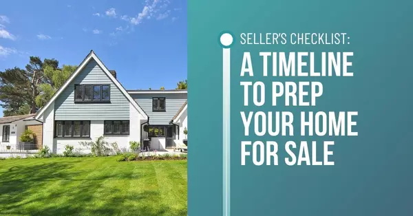 Seller’s Checklist- A Timeline to Prep Your Home for Sale,Joe Saling