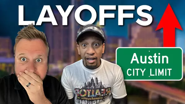 Austin Layoffs and Increasing Mortgage Rates Impact Austin,Jeremy Knight
