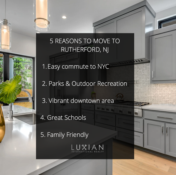 5 REASONS TO MOVE TO RUTHERFORD,NJ