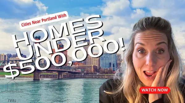 Most Affordable Cities Near the Portland Metro Area!,Jennifer Schurter