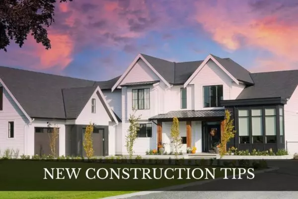 Buying a New Construction Home? A Few Tips To Avoid Panic,Jennifer Watson