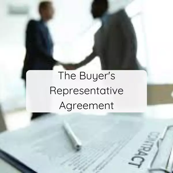 feature image of The Buyer&#39;s Representative Agreement: A Guide to Understanding and Navigating this Essential Home-Buying Tool