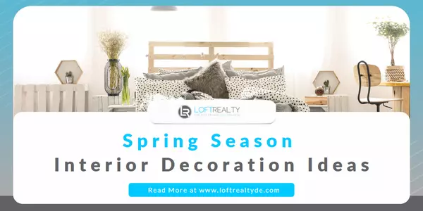Spring Season Interior Decoration Ideas,Zachary Foust