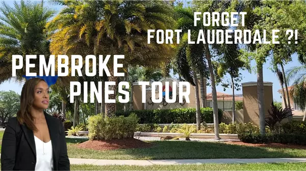 Moving To Fort Lauderdale | Pembroke Pines | 1 City Outside of Fort Lauderdale You Will Love EP 1,Desiree Grant P.A.