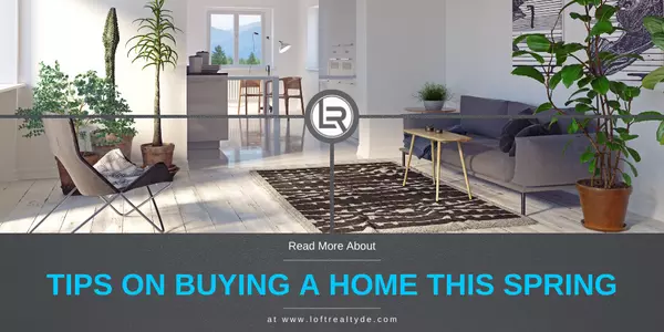 Tips on Buying a Home This Spring,Zachary Foust