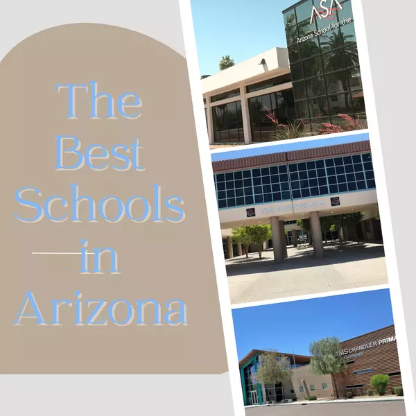 The Best Schools in Arizona: A Comprehensive Guide,Wes Bender