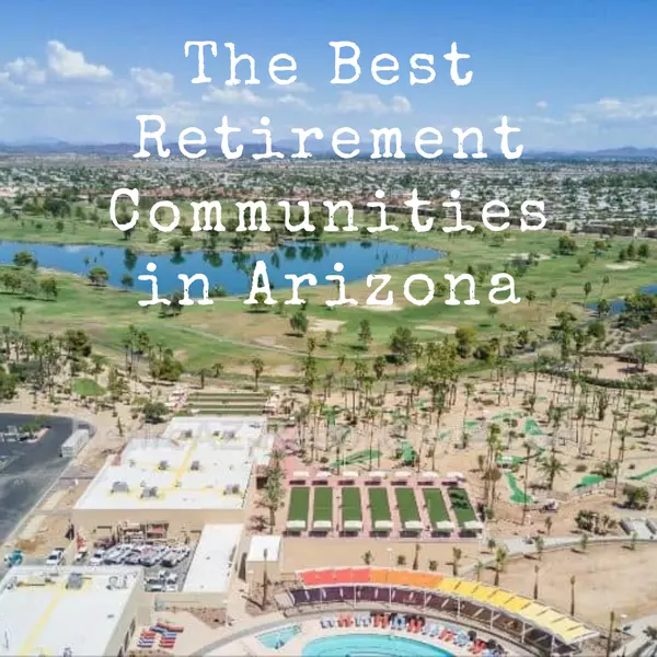 The Best Retirement Communities in Arizona,Wes Bender