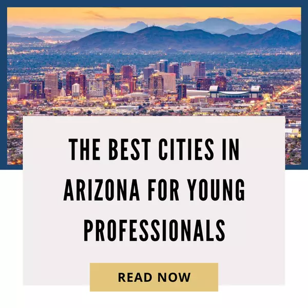 The Best Cities in Arizona for Young Professionals,Wes Bender