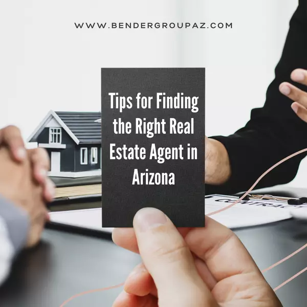 Tips for Finding the Right Real Estate Agent in Arizona,Wes Bender