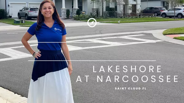 Lakeshore at Narcoosee - Orlando Neighborhood Tour ,Lisbeth Rios