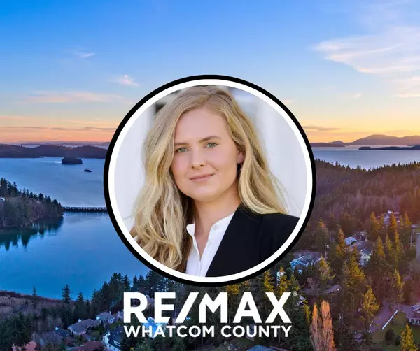 Tessa Pinckston's Stylized Service Matches Up With Stunning Surroundings!,RE/MAX Whatcom County RE/MAX Gateway