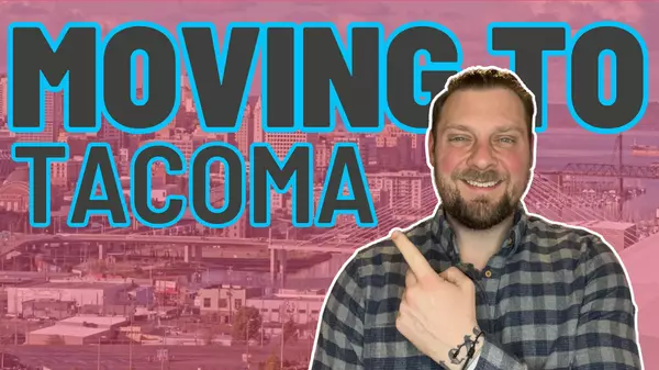 10 Things You Need to Know Before Moving to Tacoma: A Guide for Newcomers,Austin Robertson
