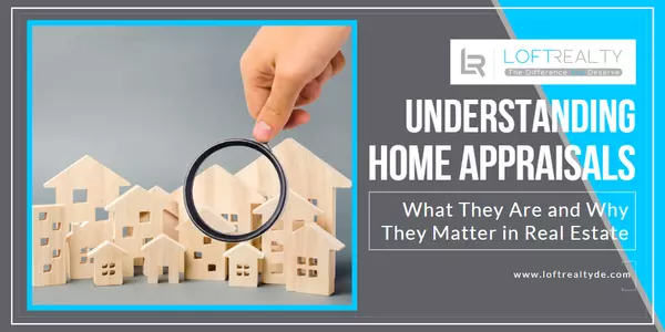 Understanding Home Appraisals What They Are and Why They Matter in Real Estate,Zachary Foust