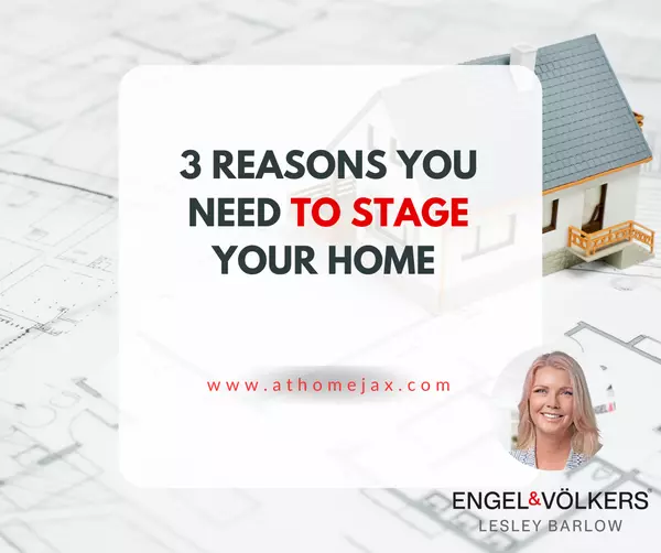 feature image of Three Reasons You Need to Stage Your Home For Sale