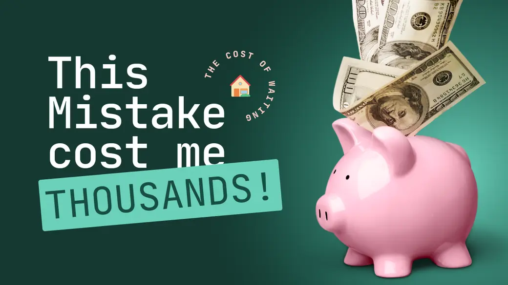 The Cost of Waiting to Buy a Home