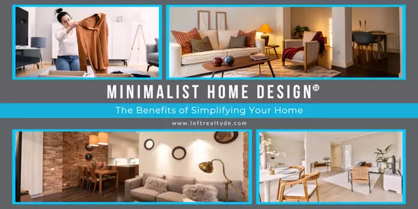 Minimalist Home Design The Benefits of Simplifying Your Home,Zachary Foust