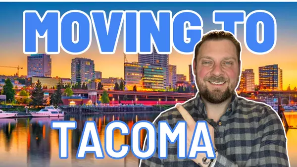 10 Things You Need To Know Before Moving To Tacoma Washington,Austin Robertson