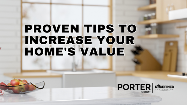 Proven Tips to Increase Your Home's Value