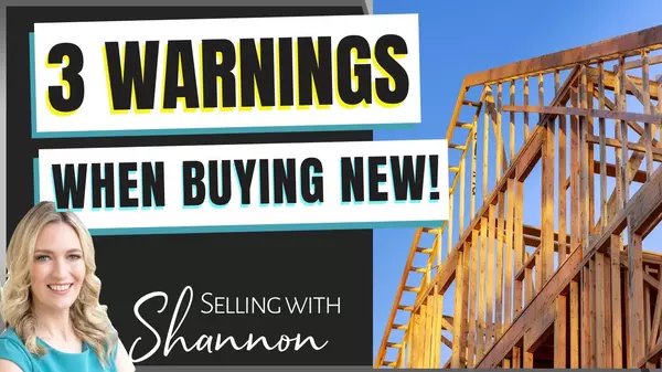Three things to beware of when buying new construction!,Tyler Mangin