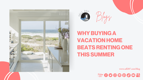 Why Buying a Vacation Home Beats Renting One This Summer,Monet Yarnell