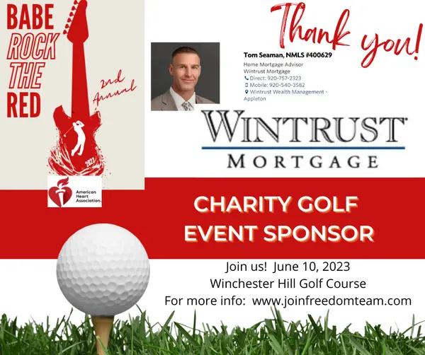 Thank you Tom Seaman, Wintrust Mortgage for supporting Babe Rock the Red!,Freedom Team
