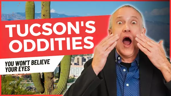 Exploring Tucson's Unique and Eccentric Attractions,Ken Nelson