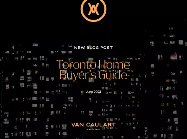 Toronto Home Buyer's Guide: June 2023,Jeremy Van Caulart